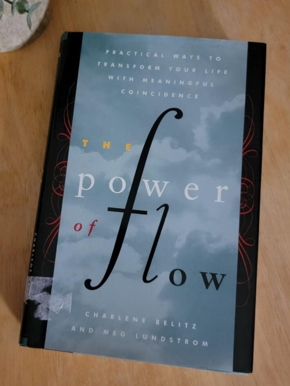 The Power of Flow by Charlene Belitz Meg Lundstrom Hardcover Book Self-help